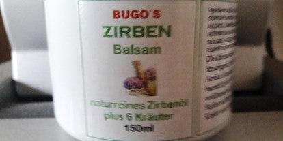 Händler - überwiegend selbstgemachte Produkte - PLZ 2525 (Österreich) - BUGO`S Zirbenbalsam - BUGO`s Welt e.U.